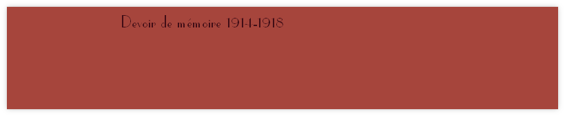 Devoir de mémoire 1914-1918